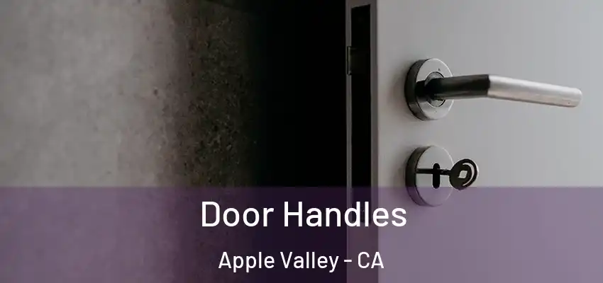 Door Handles Apple Valley - CA